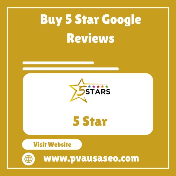 Buy 5 Star Google Reviews