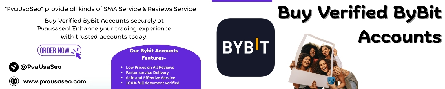 Buy Verified ByBit Accounts From PvaUsaSeo.com