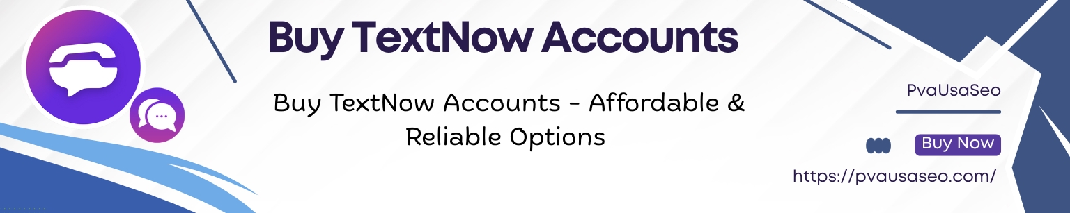 Buy TextNow Accounts From PvaUsaSeo.com